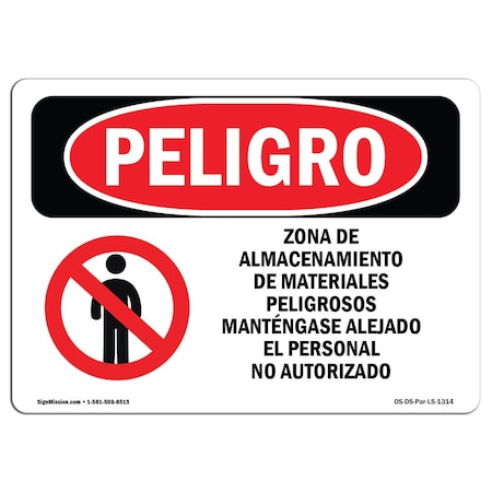 Signmission OSHA Danger Sign, Hazardous Material Storage Spanish, 18in X 12in Aluminum, OS-DS-A-1218-LS-1314 OS-DS-A-1218-LS-1314